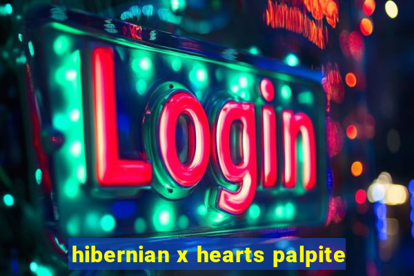 hibernian x hearts palpite